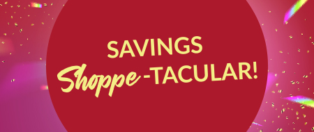 SAVINGS Shoppe-TACULAR