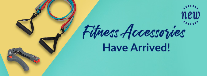 New Exercise and Fitness Accessories are Here! Check It Out!