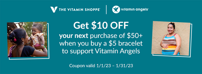 Giving Tuesday-Vitamin Angels: Buy a bracelet, Get $10 off your next purchase of $50