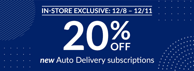 20% Off New Auto-Delivery Subscriptions